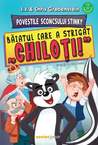 Povestile sconcsului Stinky, Baiatul care a strigat chiloti, J.J. Grabenstein, Chris Grabenstein