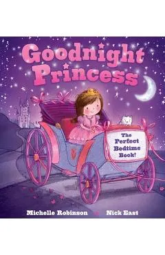 Goodnight Princess: The Perfect Bedtime Book!