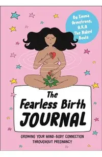 Fearless Birth Journal