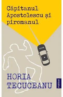 eBook Capitanul Apostolescu si piromanul