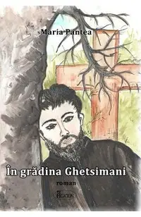 In gradina Ghetsimani