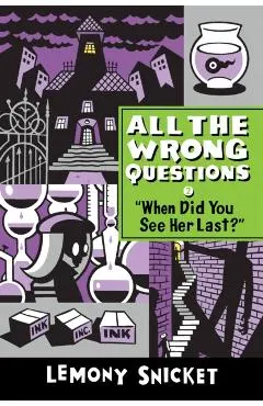 when Did You See Her Last?