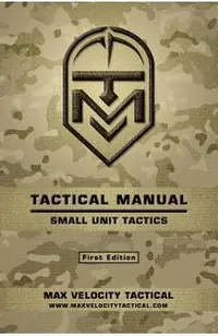 Tactical Manual: Small Unit Tactics