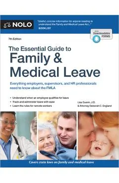 The Essential Guide to Family & Medical Leave