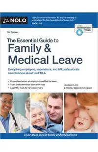 The Essential Guide to Family & Medical Leave