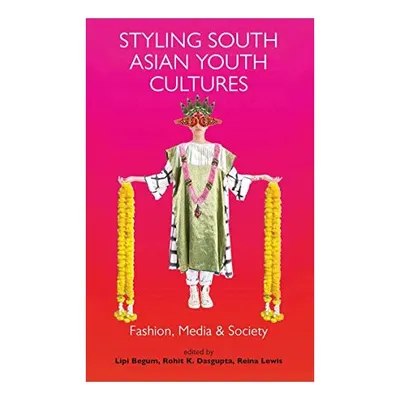 Styling South Asian Youth Cultures