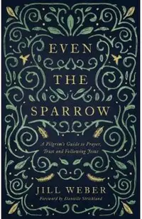 Even the Sparrow