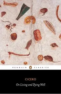 On Living and Dying Well