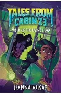 Tales from Cabin 23: Night of the Living Head