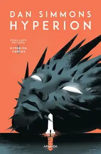 Hyperion. Seria HYPERION CANTOS partea I