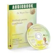 Meditatii pentru manifestare. Audiobook