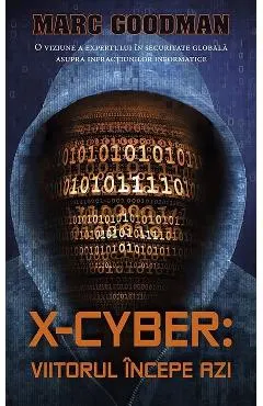 X-Cyber: Viitorul incepe azi