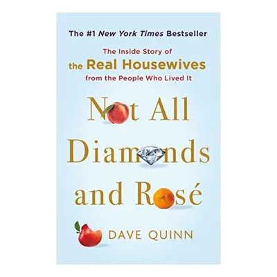 Not All Diamonds and Rosé