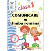 Comunicare in limba romana. Clasa 1. Partea a 2-a (CP)