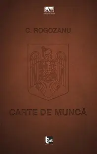 Carte de muncă - Paperback brosat - Costi Rogozanu