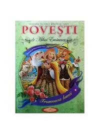 Povești. Frumoasa lunii - Hardcover - Mihai Eminescu