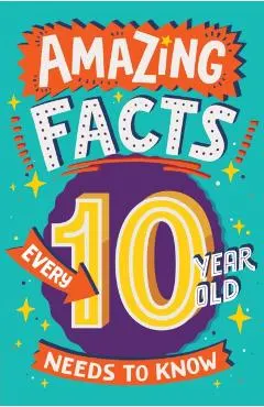 Amazing Facts Every 10 Year Old Needs to Know