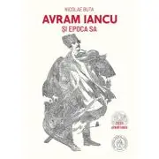 Avram Iancu si epoca sa