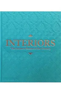 Interiors: The Greatest Rooms of the Century (Sky Blue Edition)