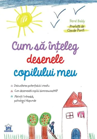 Cum să înțeleg desenele copilului meu - Paperback brosat - Rene Baldy