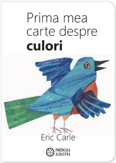 Prima mea carte despre culori - Hardcover - Eric Carle