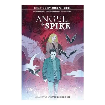 Angel and Spike Vol. 2
