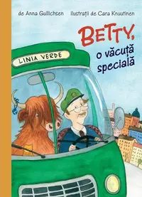 Betty, o văcuță specială - Hardcover - Anna Gullischsen