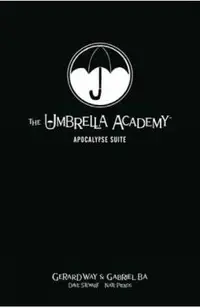 Umbrella Academy Library Editon Volume 1: Apocalypse Suite
