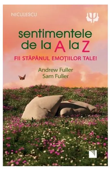Sentimentele de la A la Z - Paperback brosat - Andrew Fuller, Sam Fuller
