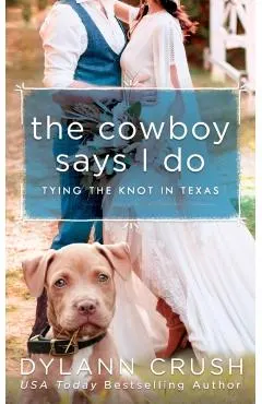 The Cowboy Says I Do