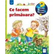 Ce facem primavara?