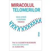 Miracolul telomerilor