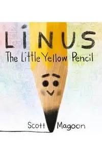 Linus The Little Yellow Pencil