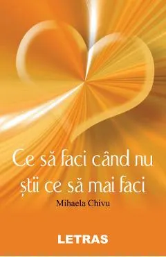 eBook Ce sa faci cand nu stii ce sa mai faci