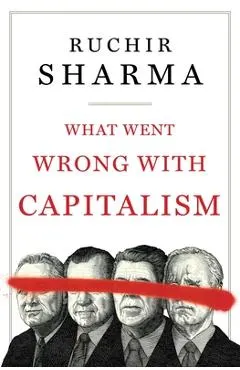 What Went Wrong with Capitalism