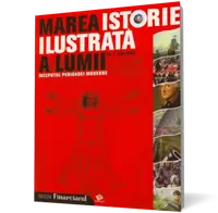 Marea istorie ilustrata a lumii: Inceputul perioadei moderne - vol. 4