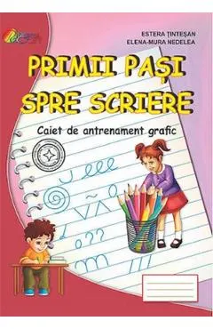 Primii pasi spre scriere
