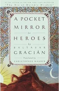 A Pocket Mirror for Heroes