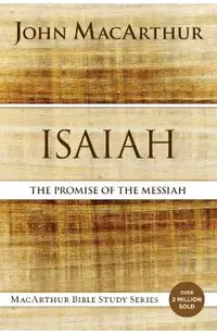 Isaiah: The Promise of the Messiah