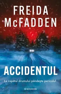 Accidentul - Paperback brosat - Freida McFadden