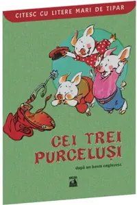 Cei trei purceluși (basm englezesc) - Paperback brosat