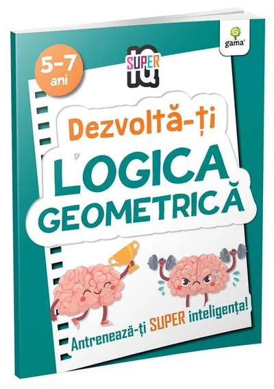 Dezvoltă-ți logica geometrică - Paperback brosat