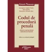 Codul de procedura penala adnotat cu jurisprudenta nationala si europeana. Editia a 2-a