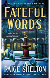 Fateful Words: A Scottish Bookshop Mystery