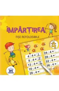 Impartirea. Scrie si sterge. Fise refolosibile