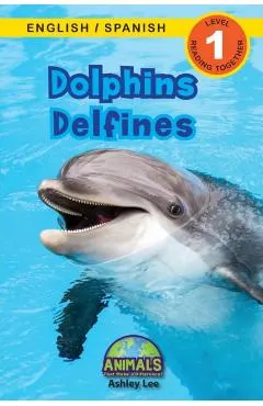 Dolphins / Delfines: Bilingual (English / Spanish) (Inglés / Español) Animals That Make a Difference! (Engaging Readers, Level 1)