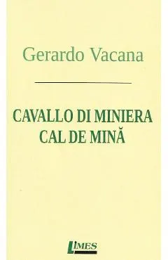 Cavallo di miniera. Cal de mina