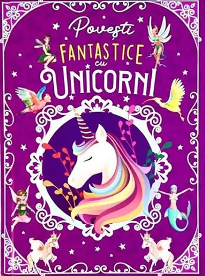 Povești fantastice cu unicorni - Hardcover