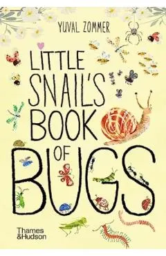 Little Snail's Book of Bugs