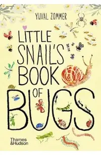 Little Snail's Book of Bugs